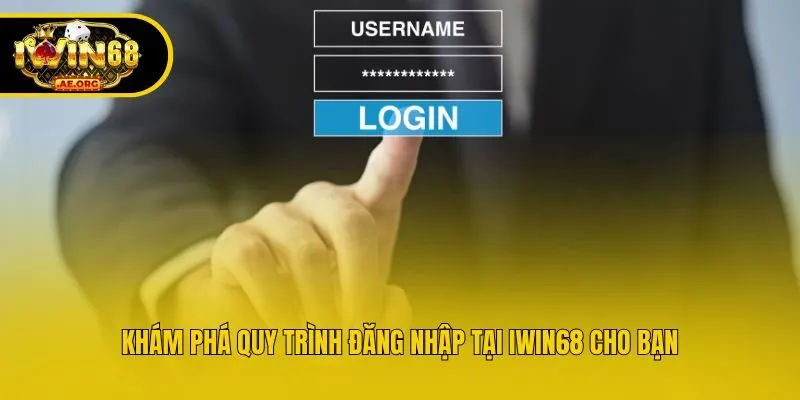 Khám phá quy trình đăng nhập tại IWIN68 cho bạn